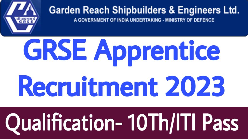 GRSE Apprentice Recruitment 2023