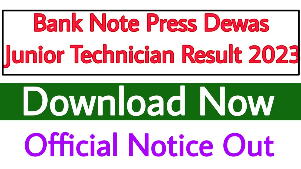 Bank Note Press Dewas Junior Technician Result 2023