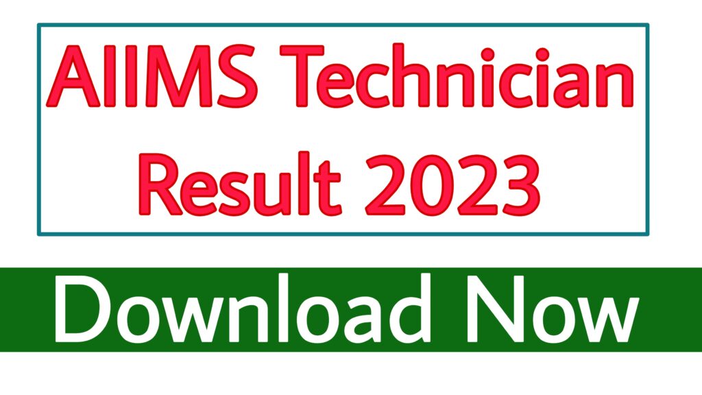 AIIMS Technician Result 2023